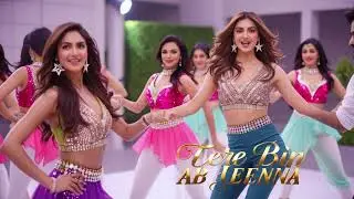 Tere Bin Ab Na Jeena | New Song| Item Song 2026 |Item Songs Bollywood | Item Songs | Song