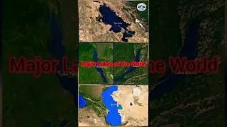 Major Lakes of the World 🌍 | Largest Lakes on Earth | #shorts #lake