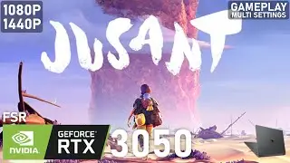 Jusant | RTX 3050 Laptop | 5600H | 2x8GB | Gameplay Multi Settings