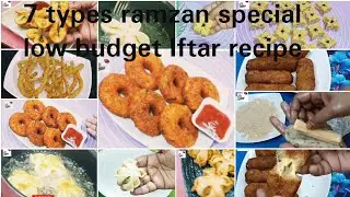 7 Types low budget iftar recipe | Ramzan special low budget | Potato snack | Quick and easy recipe.