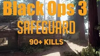 Black Ops 3 90+ Kills Safe Guard