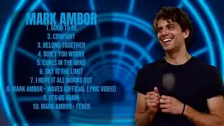 Mark Ambor-Best music releases of 2024-Top-Charting Tunes Mix-Trendsetting