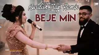 Beje Min | Yaramin  (Kurdish Trap Remix) Dimirim Ji Bo Te