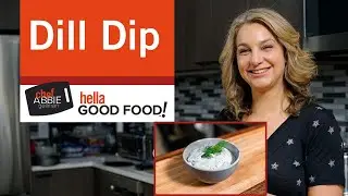 A Fancy (but Super Easy) Fresh Dill Dip
