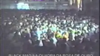 BLACK MAD NA QUADRA DA ROSAS DE OURO