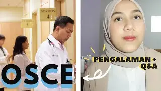 PERTANYAAN SEPUTAR OSCE! | Tips persiapan & cara biar ga panik!