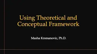 Theoretical and Conceptual Framework