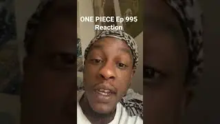 ONE Piece Ep. 995 Kinemons Bag exposed Reaction