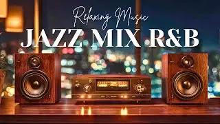 Smooth Jazz & Soulful R&B | Perfect Cafe Ambience Grooves &ndash; Relax & Chill