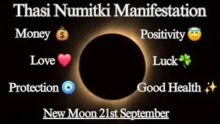 New Moon 21st Sept'25🌒☘️Thasi Numitki Manifestation🌒🧿Dao Yanaba Towruba Thabak Ta🌒Remove Negativity🌒
