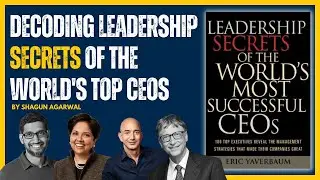 Leadership Secrets Only the World's Top CEOs Know