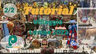 Creiamo il villaggio Lemax | Tutorial semplificato | Parte 2/2 | Natale 2022