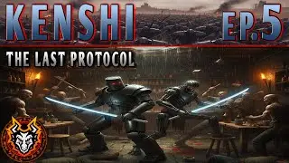 Kenshi: Error 404: Peaceful Entry Not Found | The Last Protocol EP 5