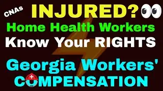 Home Health Worker Injuries: Know Your Workers' Compensation Rights