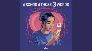 Those 3 Words