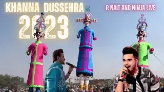 Dussehra Khanna City 2023 | R Nait Live | Ninja Live | Daman Kang Productions I
