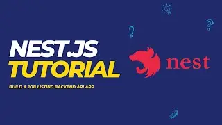 Nest js Tutorial: Build a Job Listing Backend