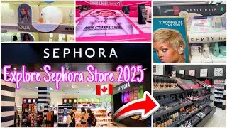 Exploring Sephora Full store Tour in Canada  | Self care Shopping | Come Shop With me