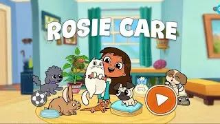 Rosie&rsquo;s Rules: Rosie Care | Fun PBS Kids Game for Kids Ages 3-8 🐶💖