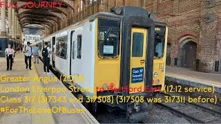 FULL JOURNEY | Greater Anglia (2O28): London Liverpool Street to Hertford East | Class 317 (317343)