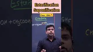 Esterification and Saponification reaction 💯 #class10th #shorts #viralvideo #motivation