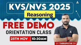 KVS NVS Reasoning Classes 2025 | Syllabus Introduction | Orientation Session By Thirupathi Sir