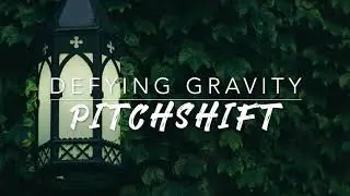 8D Defying Gravity — Wicked | PitchShift