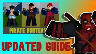 The Most Updated and Accurate Guide for Pirate Hunters location in Blox Fruits with Deadpool