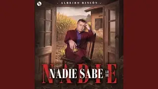 Nadie Sabe Lo De Nadie