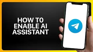 How To Enable AI Assistant in Telegram Tutorial