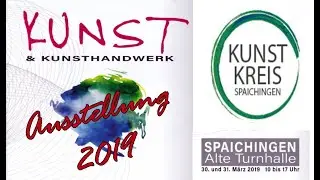 Kunst und Kunsthandwerk-Ausstellung 2019 in Spaichingen