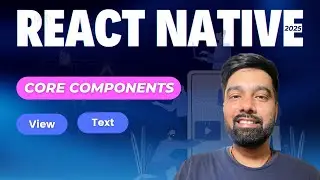 React Native Tutorial Hindi 05 - Core Component