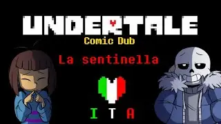 UNDERTALE COMIC:La sentinella
