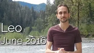 Leo JUNE 2016 Horoscope - True Sidereal Astrology