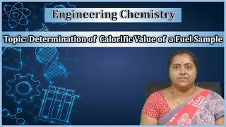 LEC02 | EC | Determination of Calorific Value of a Fuel Sample Part-I Dr.V.Hari Priya