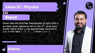 Show that the first few frequencies of light that is emitted when electrons fall to the n^th leve...