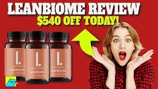 LeanBiome Review | Does LeanBiome Work? | LeanBiome Honest Reviews