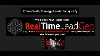 2 Free Water Damage Leads Today Only | Real Time Lead Gen