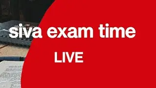 siva exam time