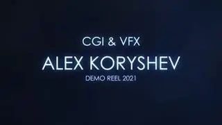 Alex Koryshev VFX Artist / FX TD Demo reel 2021