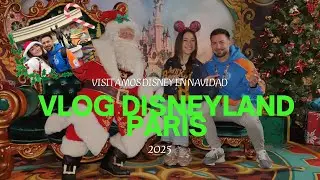 DÍA 2 EN DISNEYLAND PARÍS 🎄 ¡CONOCIMOS A PAPÁ NOEL! 🎅