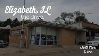 Elizabeth, IL - The Drive