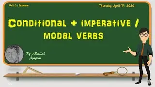 Conditionals with Imperatives and Modal verbs