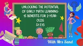 Unlocking the Potential of Early Math Learning: 15 Benefits for 2-Year-Olds #mrssand #homeschooling