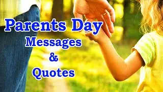 Parents Day Wishes-Greetings Messages-Quotes & Images|Happy Parents Day|Messages for Mom & Dad|2021
