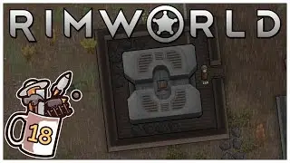RimWorld - #18 - UNLIMITED POWER! - Let's Play / Gameplay