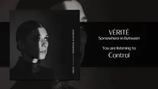 V&Eacute;RIT&Eacute; - Control [Audio]