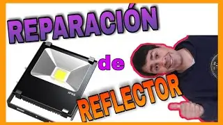 👍👍 QUIERO REPARAR MI 𝐑𝐄𝐅𝐋𝐄𝐂𝐓𝐎𝐑 𝐋𝐄𝐃 50 W 👌