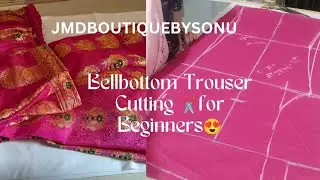 Bell Bottom Trouser Cutting and Stitching for Beginners || Bell Bottom Pant Cutting and Stitching