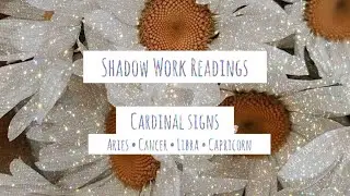 Shadow Work Readings &bull; Cardinal Signs